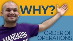 Why do we have the order of operations Instructional Video
