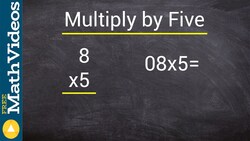 Fastest way to multiply by five Instructional Video