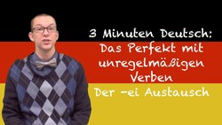 Das Perfekt mit unregelmäßigen Verben: Der -ei Austausch - 3 Minuten Deutsch Lektion #39 (Deutsch) Instructional Video