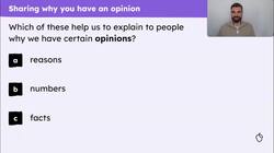 Giving a reason to explain an opinion Instructional Video