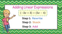 Adding Linear Expressions Two Ways | Grade 7 Math Instructional Video