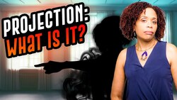 What Does It Mean To Project? A Psychological Defense Mechanism Instructional Video