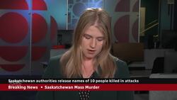 Saskatchewan authorities release names of 10 people killed in attacks News Clip