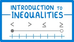 GCSE Maths - What are Inequalities? (Inequalities Part 1) #56 Instructional Video