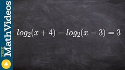 Applying quotient rule of logarithms to solve the equation, log2 (x+4) - log2 (x-3)=3 Instructional Video
