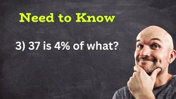 Find the Missing Number When 37 is 4% Instructional Video
