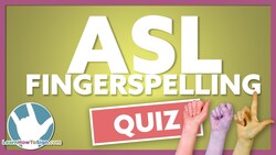 ASL Fingerspelling Quiz | First Grade Sight Words Instructional Video