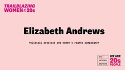 Trailblazing Women of the 20s - Elizabeth Andrews Instructional Video