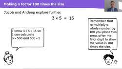Explain how making a factor 100 times the size affects the product Instructional Video
