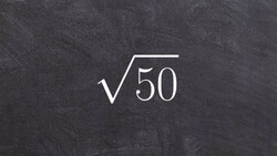 Simplify the Root of a Number | Simplify Mathematics, Root(50) Instructional Video