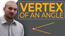 What is the vertex of an angle? Instructional Video