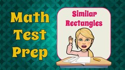 Using Similar Rectangles to Find a Missing Side Instructional Video