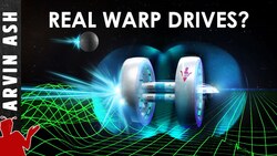 Are Real Warp Drives Possible? Exploring New Scientific Proposals Instructional Video