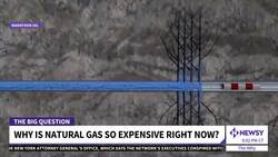 Why Is Natural Gas So Expensive Now? News Clip
