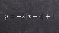 How to find the transformations of an absolute value function Instructional Video