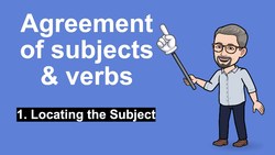 Subject-Verb Agreement (Lesson 1 - Finding the subject) Instructional Video
