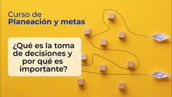 ¿Qué es la toma de decisiones y por qué es importante? Instructional Video