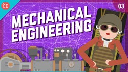 Mechanical Engineering: Crash Course Engineering #3 Instructional Video
