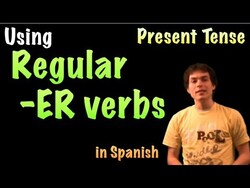 01034 Spanish Lesson - Present Tense - regular -ER verbs Instructional Video