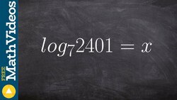 Using the change of base formula to solve, log7 (2401) = x Instructional Video