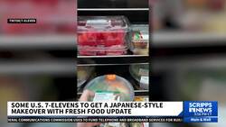 7-Eleven expected to get a makeover in the U.S., the company's Japanese owners say News Clip