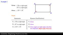 Geometry: Beginning Proofs (Level 3 of 3) Instructional Video