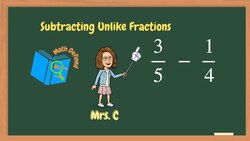 Subtracting Unlike Fractions Instructional Video