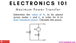 Electronics 101: Maximum Power Transfer - Q16 Instructional Video