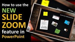 Mastering the Slide Zoom Feature in Microsoft PowerPoint Instructional Video