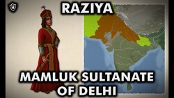 Sultana Raziya of Delhi - The Woman who ruled the Mamluk Sultanate Instructional Video