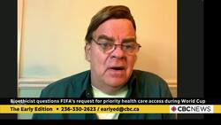 Bioethicist raises concerns over FIFA’s priority health-care access for Vancouver World Cup games News Clip