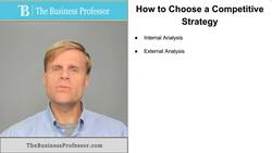 Choosing a Competitive Strategy Instructional Video