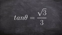Find the angle given the tangent function and it's value Instructional Video