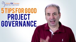 Project Governance Tips - 5 Tips for Good Project Governance Instructional Video