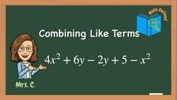 Combining Like Terms to Simplify Expressions Instructional Video