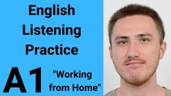 A1 English Listening Practice - Working from Home Instructional Video