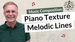 Melodic Lines in the Middle of Piano Texture - Music Composition Instructional Video
