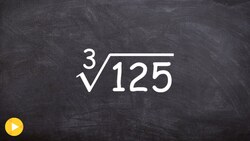 Learn How to Take the Cube Root of 125 Using the Identify Element Instructional Video