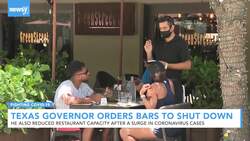 Texas Governor Shuts Down Bars, Scales Back Restaurant Dining News Clip