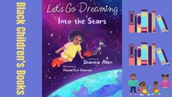 Let's Go Dreaming, Into the Stars by Shanita Allen Instructional Video