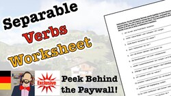 Separable Verbs Worksheet Explanation Video - Deutschlerner Club Exclusive Instructional Video