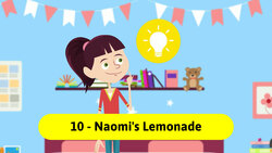 Entrepreneurship For Kids - Naomi's Lemonade Instructional Video