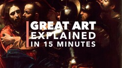 Caravaggio's Taking of Christ: Great Art Explained Instructional Video