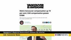 Metro Vancouver releases salary information of top-paid employees News Clip