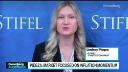 Market Is Focused on Inflation Momentum, Stifel's Piegza Says News Clip