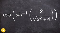 Create a right triangle to evaluate the composition of a function and its inverse Instructional Video