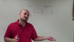What is a line segment and ray Instructional Video