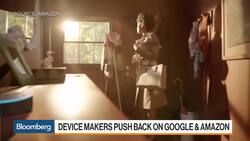 Google, Amazon Want More Data From Your Home News Clip