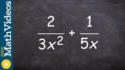How to find the LCD to help determine the sum between two rational expressions Instructional Video