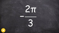Learn how to convert a negative angle in radians to degrees Instructional Video